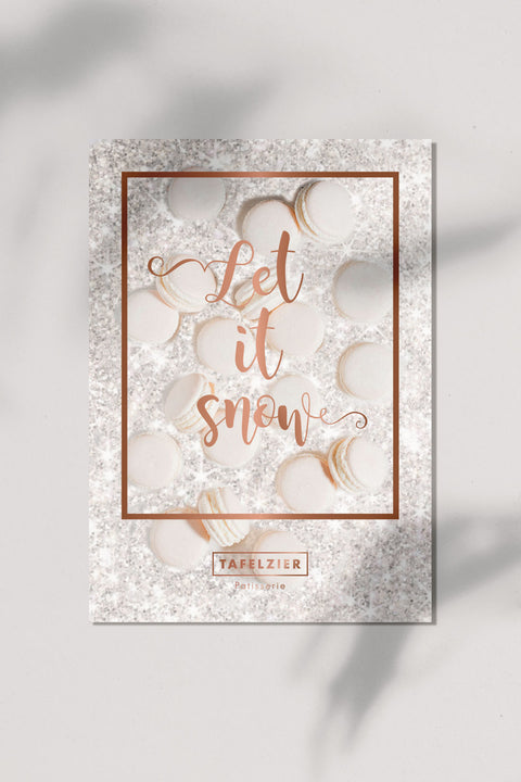 Patisserie Tafelzier - Grusskarte "LET IT SNOW"